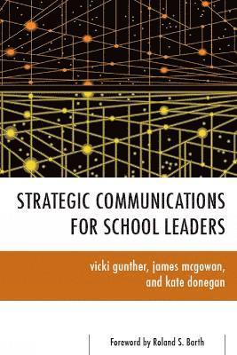 Strategic Communications for School Leaders 1