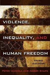 bokomslag Violence, Inequality, and Human Freedom
