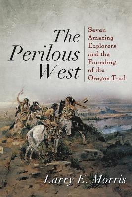 The Perilous West 1