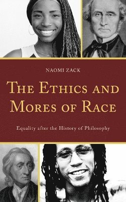 The Ethics and Mores of Race 1