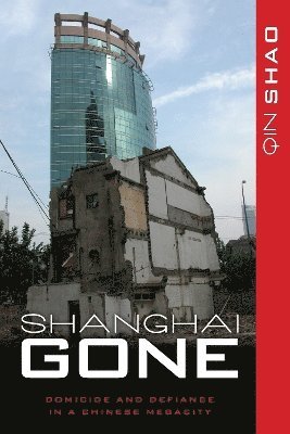 Qin Shao - Shanghai Gone, Inbunden