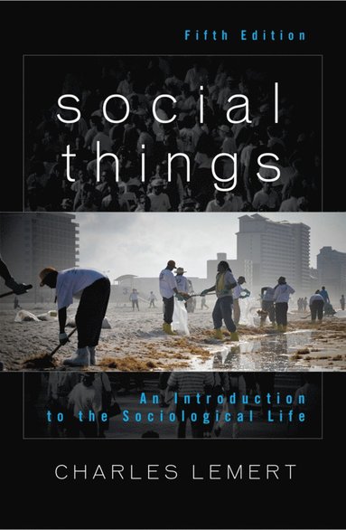 Charles Lemert - Social Things, Häftad