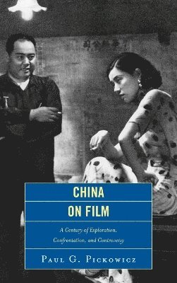 Paul G. Pickowicz - China on Film, Häftad