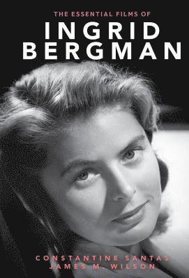 The Essential Films of Ingrid Bergman 1