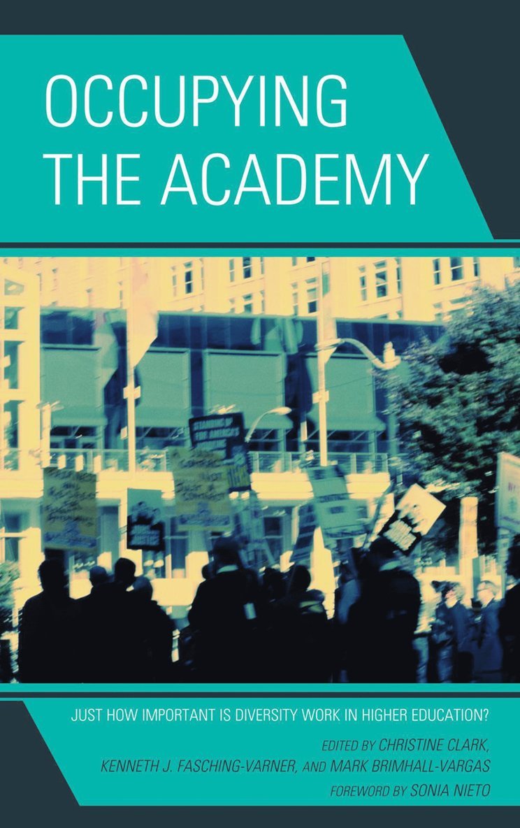 Christine Clark, Kenneth J. Fasching-Varner, Mark Brimhall-Vargas, Kenneth  J. Fasching-Varner - Occupying the Academy, Inbunden