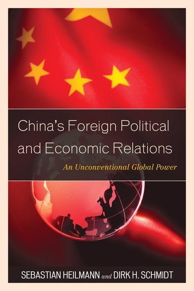 bokomslag China's Foreign Political and Economic Relations