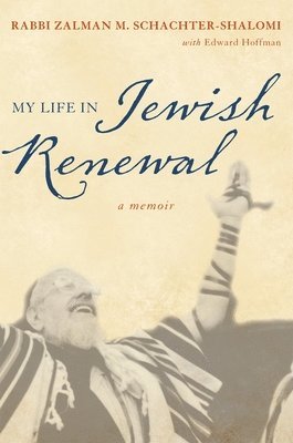 My Life in Jewish Renewal 1