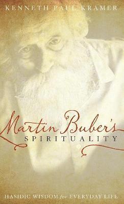 Martin Buber's Spirituality 1