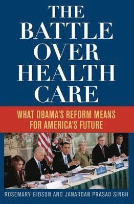 The Battle Over Health Care 1