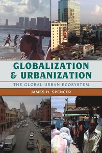 bokomslag Globalization and Urbanization