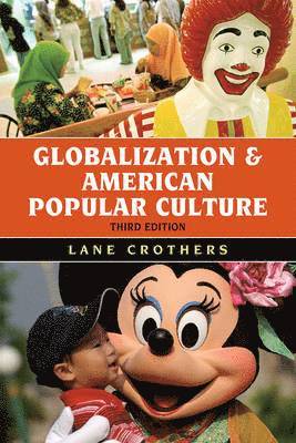 bokomslag Globalization and American Popular Culture