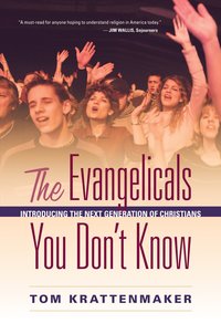 bokomslag Evangelicals You Don't Know