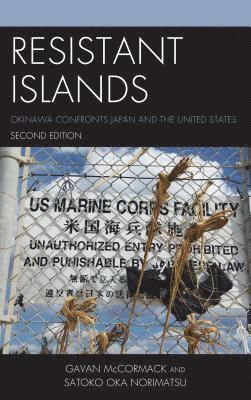 Gavan McCormack, Satoko Oka Norimatsu - Resistant Islands, Häftad