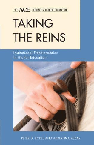 Peter D. Eckel, Adrianna J. Kezar - Taking the Reins, Inbunden