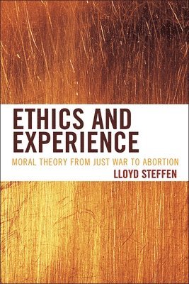 Ethics and Experience 1