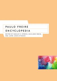 bokomslag Paulo Freire Encyclopedia