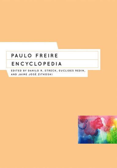 bokomslag Paulo Freire Encyclopedia