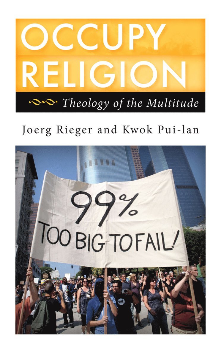 Joerg Rieger, Kwok Pui-lan, Kwok Pui-Lan - Occupy Religion, Häftad