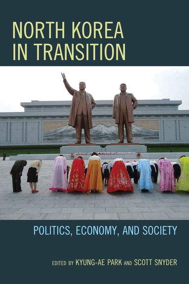 Kyung-Ae Park, Scott Snyder - North Korea in Transition, Häftad