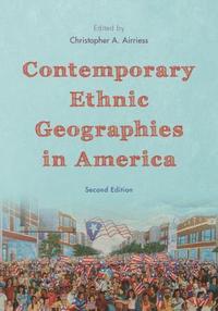 bokomslag Contemporary Ethnic Geographies in America