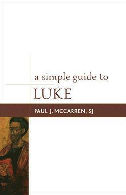 A Simple Guide to Luke 1