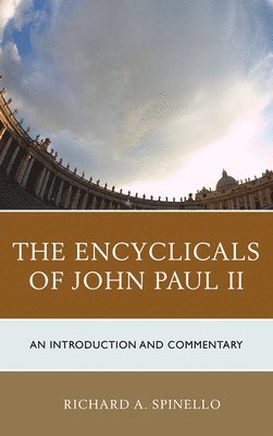 bokomslag The Encyclicals of John Paul II