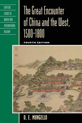 The Great Encounter of China and the West, 15001800 1