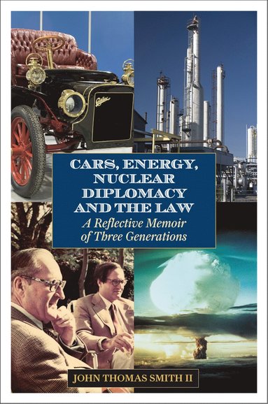 bokomslag Cars, Energy, Nuclear Diplomacy and the Law