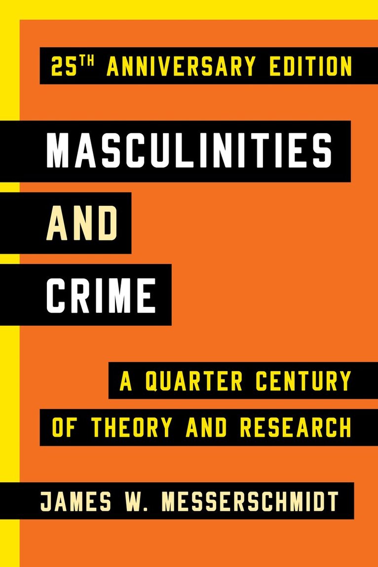 Masculinities and Crime 1