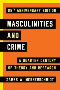 bokomslag Masculinities and Crime