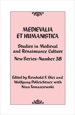 Medievalia et Humanistica, No. 38 1
