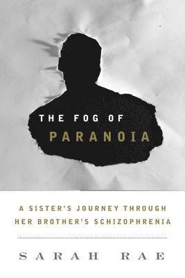 bokomslag The Fog of Paranoia