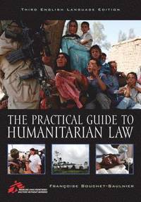 bokomslag The Practical Guide to Humanitarian Law
