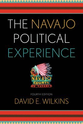 The Navajo Political Experience 1