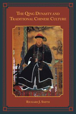 The Qing Dynasty and Traditional Chinese Culture 1