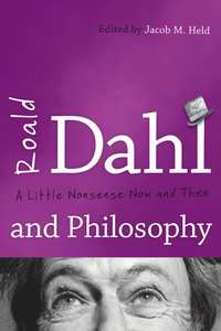 bokomslag Roald Dahl and Philosophy