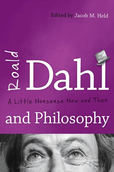 Jacob M. Held - Roald Dahl and Philosophy, Häftad