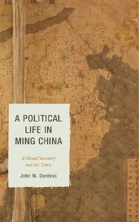 bokomslag A Political Life in Ming China