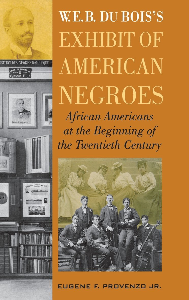 W. E. B. DuBois's Exhibit of American Negroes 1