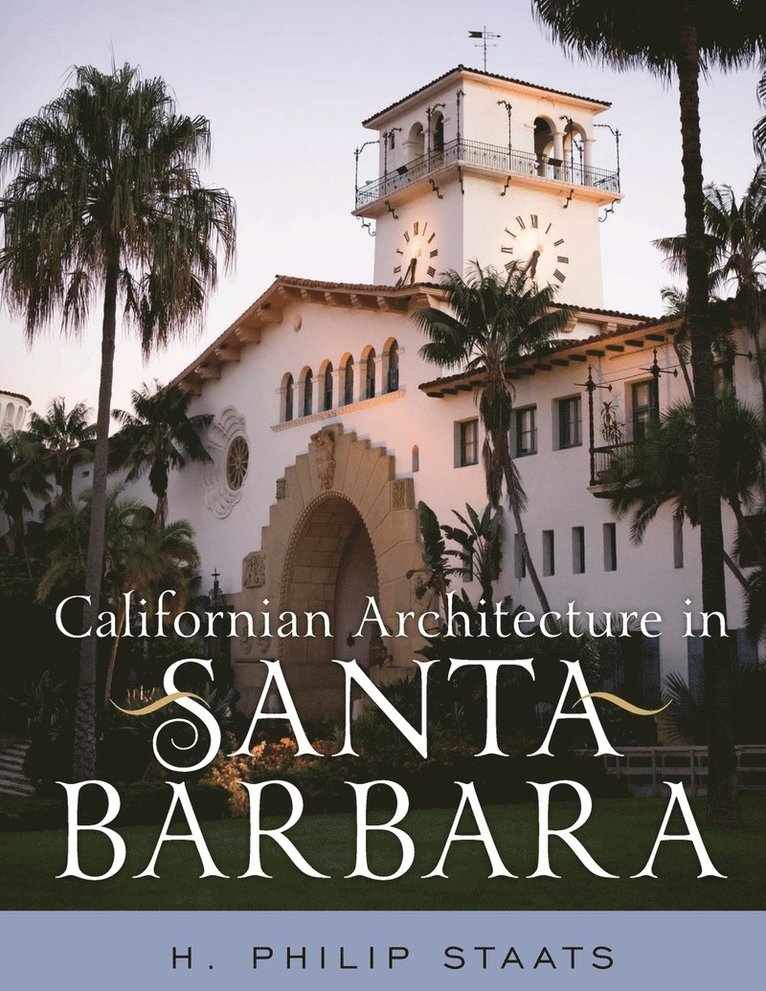 Californian Architecture in Santa Barbara 1