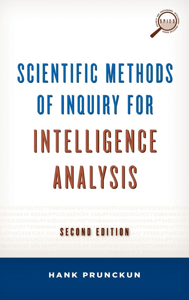 Scientific Methods of Inquiry for Intelligence Analysis 1