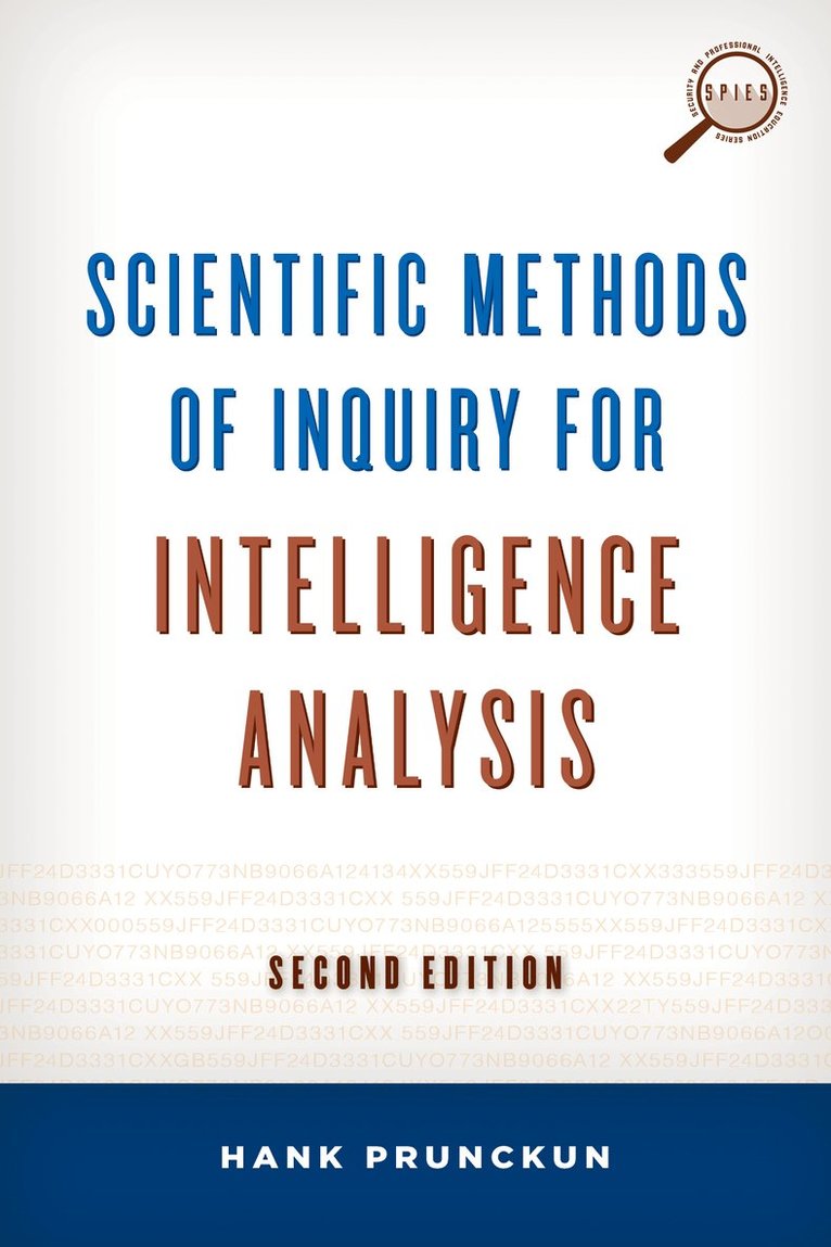 Scientific Methods of Inquiry for Intelligence Analysis