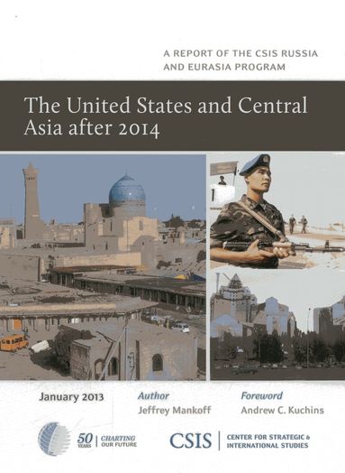 Jeffrey Mankoff - United States and Central Asia After 2014, Häftad