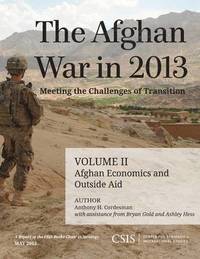 bokomslag The Afghan War in 2013: Meeting the Challenges of Transition