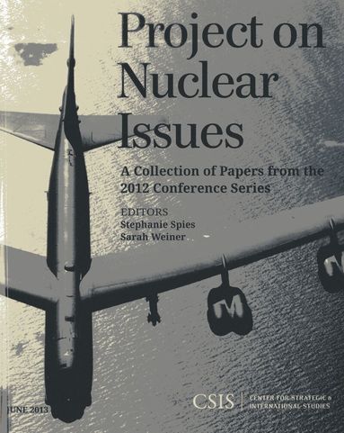 Stephanie Spies, Sarah Weiner - Project on Nuclear Issues, Häftad