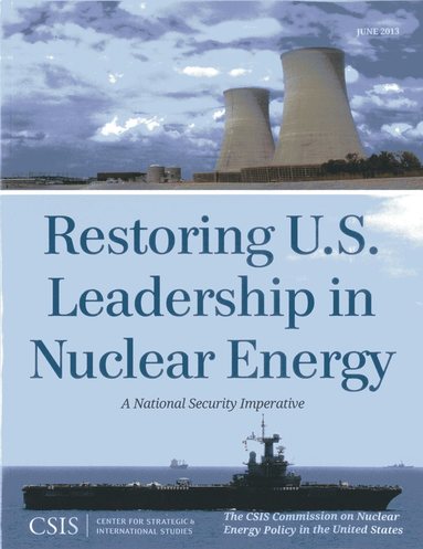 bokomslag Restoring U.S. Leadership in Nuclear Energy