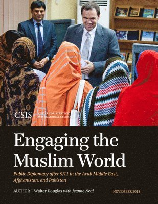 Engaging the Muslim World 1