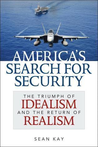 America's Search for Security