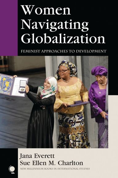 Jana Everett, Sue Ellen M. Charlton - Women Navigating Globalization, Inbunden