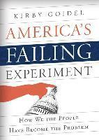 bokomslag America's Failing Experiment